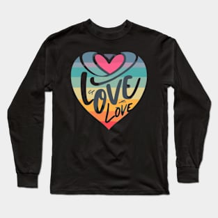 Love is for all Long Sleeve T-Shirt